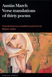 Ausias March: Verse Translations Of Thirty Poems