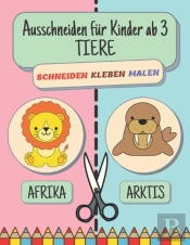 Ausschneiden Fur Kinder Ab 3 - Tiere