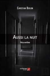 Aussi La Nuit - Nouvelles