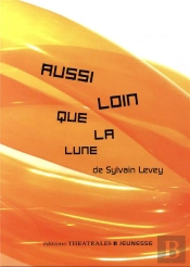 Aussi Loin Que La Lune