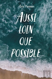 Aussi Loin Que Possible