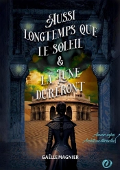 Aussi Longtemps Que Le Soleil Et La Lune Dureront