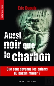 Aussi Noir Que Le Charbon