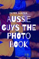 Aussie Guys The Photo Book