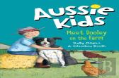 Aussie Kids: Meet Dooley On The Farm