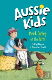 Aussie Kids: Meet Dooley On The Farm