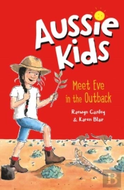 Aussie Kids: Meet Eve In The Outback