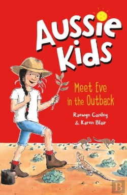 Bertrand.pt - Aussie Kids: Meet Eve In The Outback
