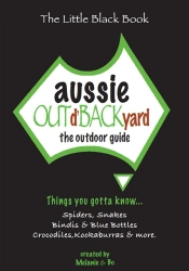 Aussie Out D'Backyard: The Outdoor Guide