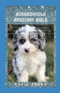 Aussiedoodle Breeding Bible