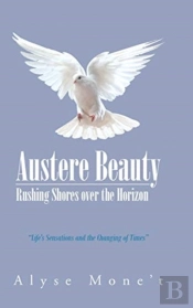 Austere Beauty