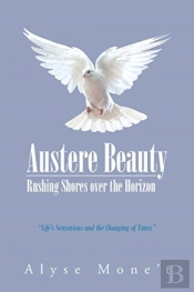Austere Beauty