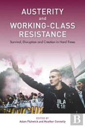 Austerity And Working-Class Resistance