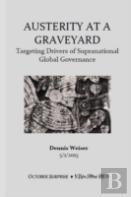Austerity At A Graveyard. Targeting Drivers Of Supranational Global Governance