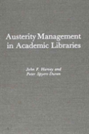 Austerity Management In Academic Libraries