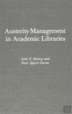 Bertrand.pt - Austerity Management In Academic Libraries