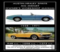 Austin-Healey Sprite Mg Midget Owner'S Workshop Manual 1958-1971 948 Cc - 1098 Cc - 1275 Cc