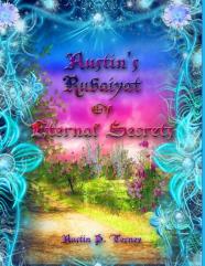 Austin'S Rubaiyat Of Eternal Secrets