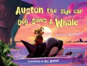 Auston The Side Car Dog Saves A Whale