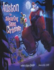 Auston The Sidecar Dog Saves Christmas