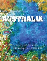 Australia. A Collection Of Artworks Inspired By The Australian Continent