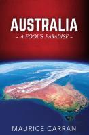 Australia - A Fool'S Paradise