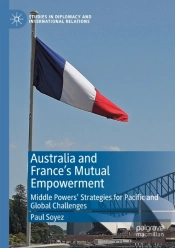 Australia And Franceâ€™S Mutual Empowerment