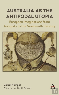 Bertrand.pt - Australia As The Antipodal Utopia