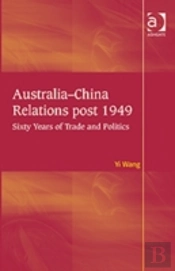 Australia-China Relations Post 1949