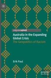 Australia In The Expanding Global Crisis