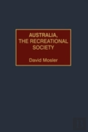 Australia, The Recreational Society
