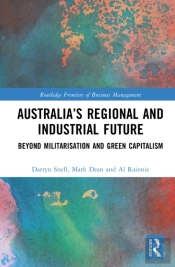 Australiaâ€™S Regional And Industrial Future
