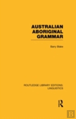 Bertrand.pt - Australian Aboriginal Grammar (Rle Linguistics F: World Linguistics)