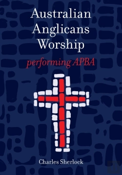 Bertrand.pt - Australian Anglicans Worship: Peforming