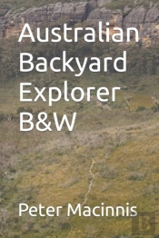 Australian Backyard Explorer B&W
