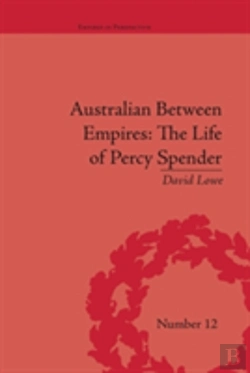 Bertrand.pt - Australian Between Empires: The Life Of Percy Spender