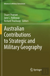 Australian Contributions To Strategic And Military Geography