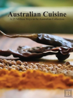 Bertrand.pt - Australian Cuisine - A 25 Million Ways To Be Australian Collection