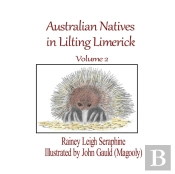 Australian Natives In Lilting Limerick Volume 2
