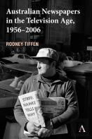 Australian Newspapers In The Television Age, 1956-2006
