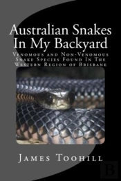 Australian Snakes In My Backyard