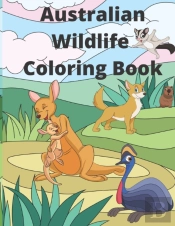 Australian Wildlife Coloring Book: 25 Fu