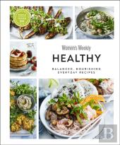 Australian Women'S Weekly Healthy Eating
