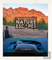 Australia'S Best Nature Escapes