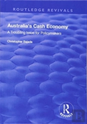 Australia'S Cash Economy: A Troubling Issue For Policymakers
