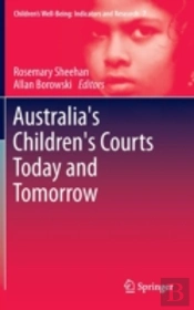 Australia'S Children'S Courts Today And Tomorrow