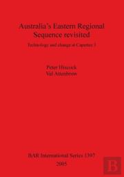 Australia'S Eastern Regional Sequence Revisited: Technology And Change At Capertee 3