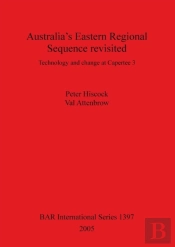 Australia'S Eastern Regional Sequence Revisited: Technology And Change At Capertee 3