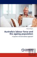Australia'S Labour Force And The Ageing Population