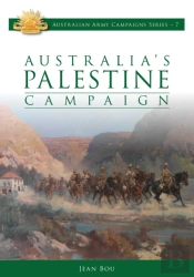 Australia'S Palestine Campaign 1916-1918